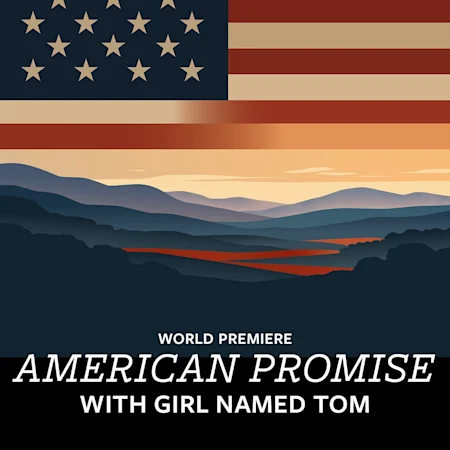 American Promise (World Premiere) with Girl Named Tom