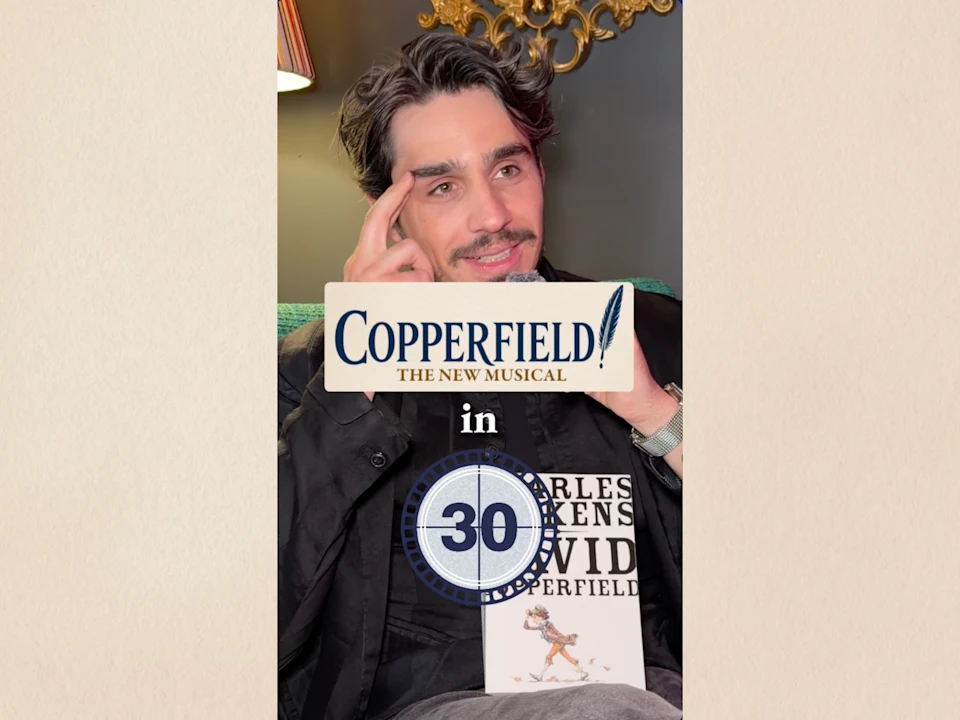 Copperfield! The New Musical: What to expect - 1