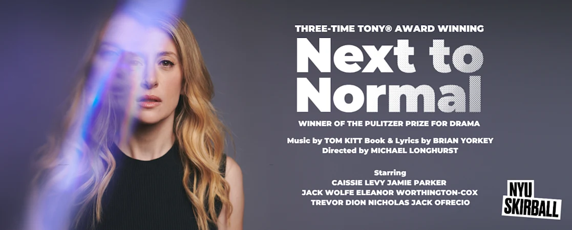 By Experience Screening: Next to Normal