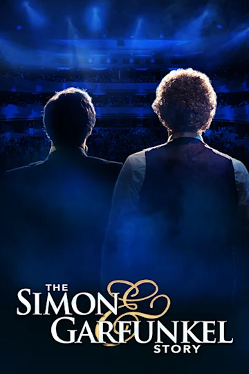The Simon & Garfunkel Story Tickets