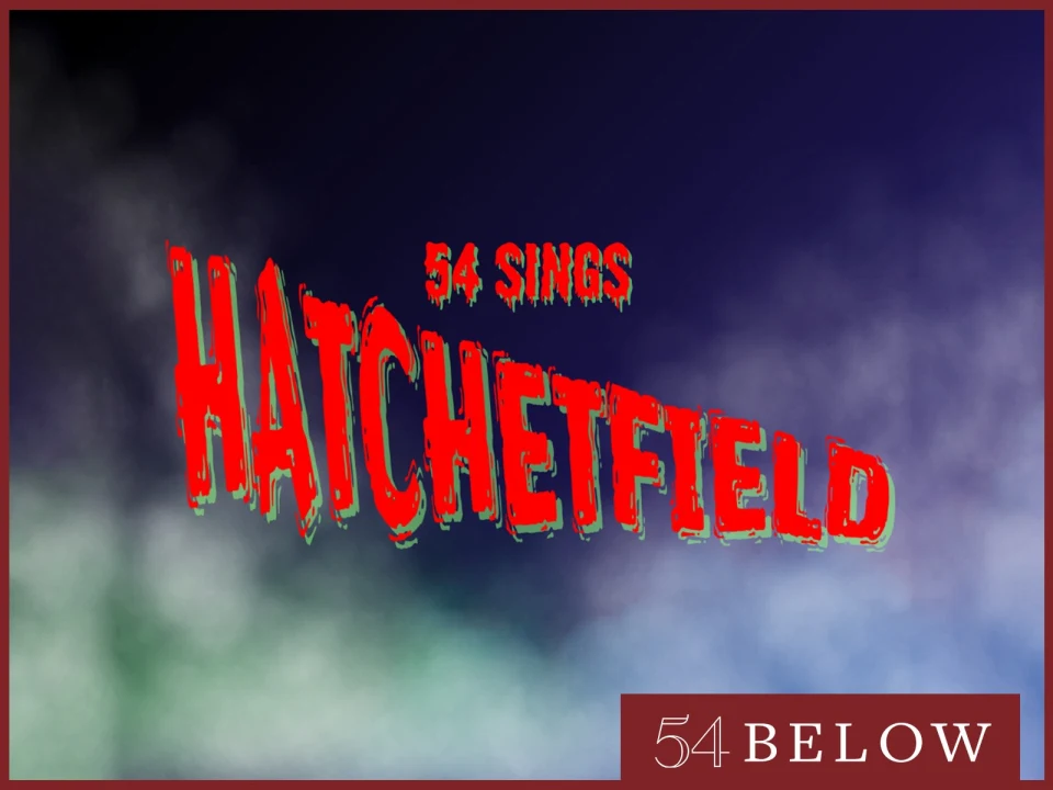 54 Sings Hatchetfield: What to expect - 1