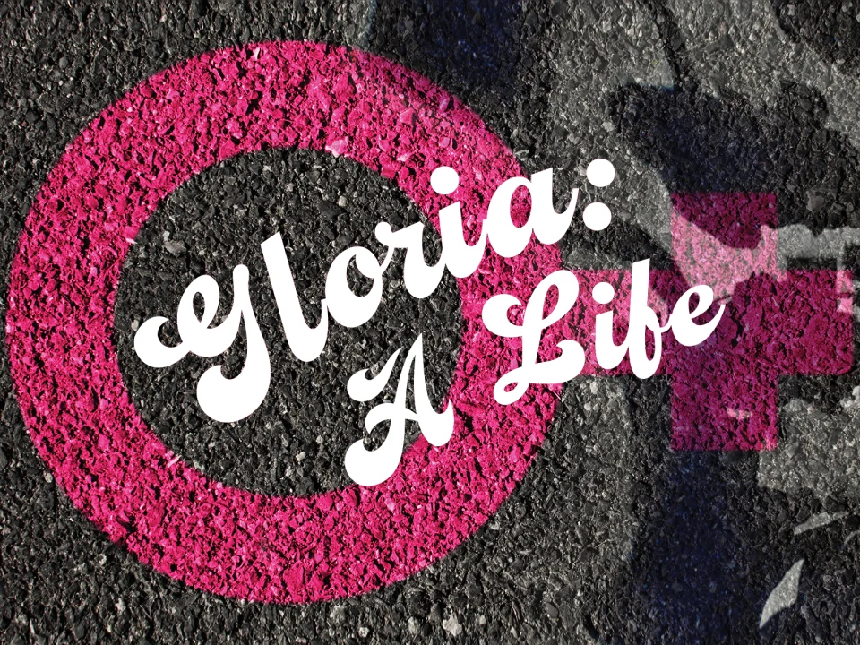 Gloria: A Life: What to expect - 1