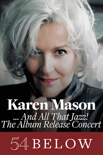 Mamma Mia's Karen Mason… And All That Jazz! The Album Release Concert Tickets