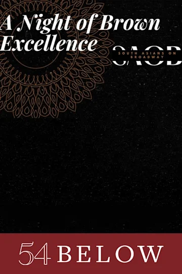 A Night of Brown Excellence: South Asians on Broadway tickets