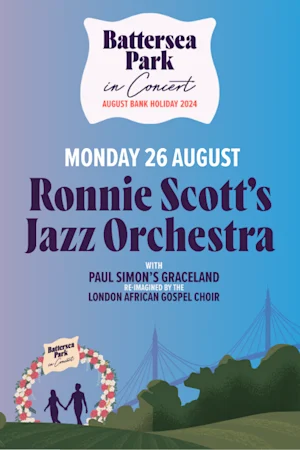 BATTERSEA PARK IN CONCERT: Ronnie Scott’s Jazz Orchestra & Special Guests Tickets