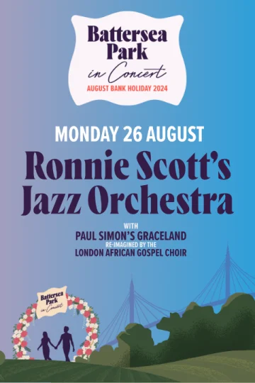 BATTERSEA PARK IN CONCERT: Ronnie Scott’s Jazz Orchestra & Special Guests  Tickets
