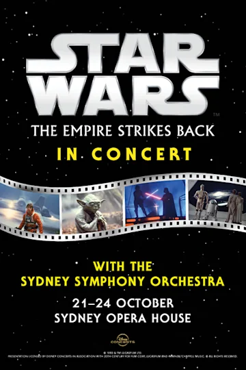 Star Wars: The Empire Strikes Back in Concert presented by the Sydney Symphony Orchestra Tickets