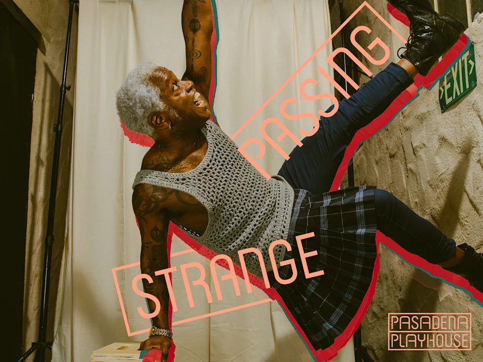 An older person with short silver hair wears a grey crochet top and a blue plaid skirt while posing against a wall. The text “PASSING STRANGE” is overlaid on the image, and a Pasadena Playhouse logo is in the corner.