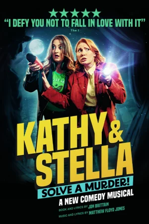 Kathy and Stella Solve A Murder! Tickets