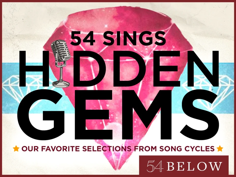 54 Sings Hidden Gems: Our Favorite Selections From Song Cycles: What to expect - 1