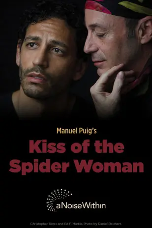 Manuel Puig's Kiss of the Spider Woman