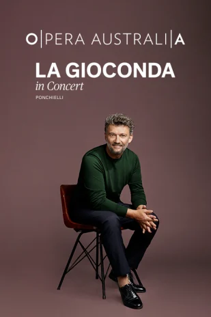 Opera Australia presents La Gioconda in Concert  Tickets