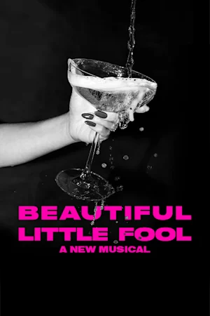 Beautiful Little Fool tickets