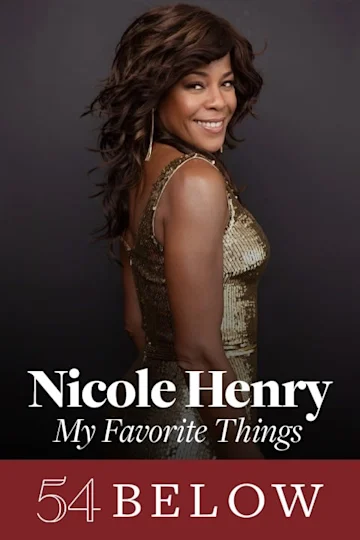 Nicole Henry: My Favorite Things Tickets