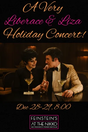 A Very Liberace & Liza Holiday Concert! Tickets