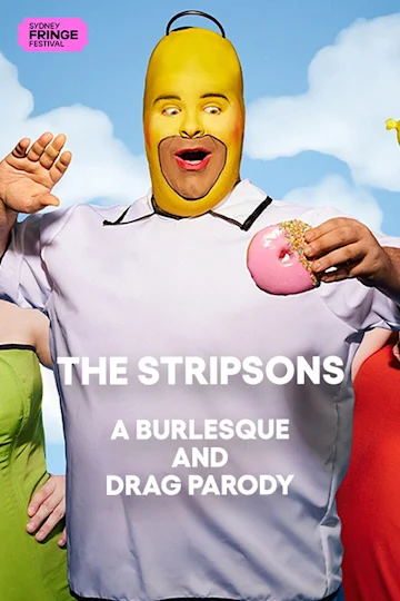 The Stripsons - A Burlesque and Drag Parody at Sydney Fringe Festival Tickets