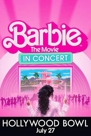 Barbie The Movie: In Concert tickets