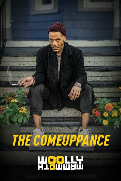 The Comeuppance show poster