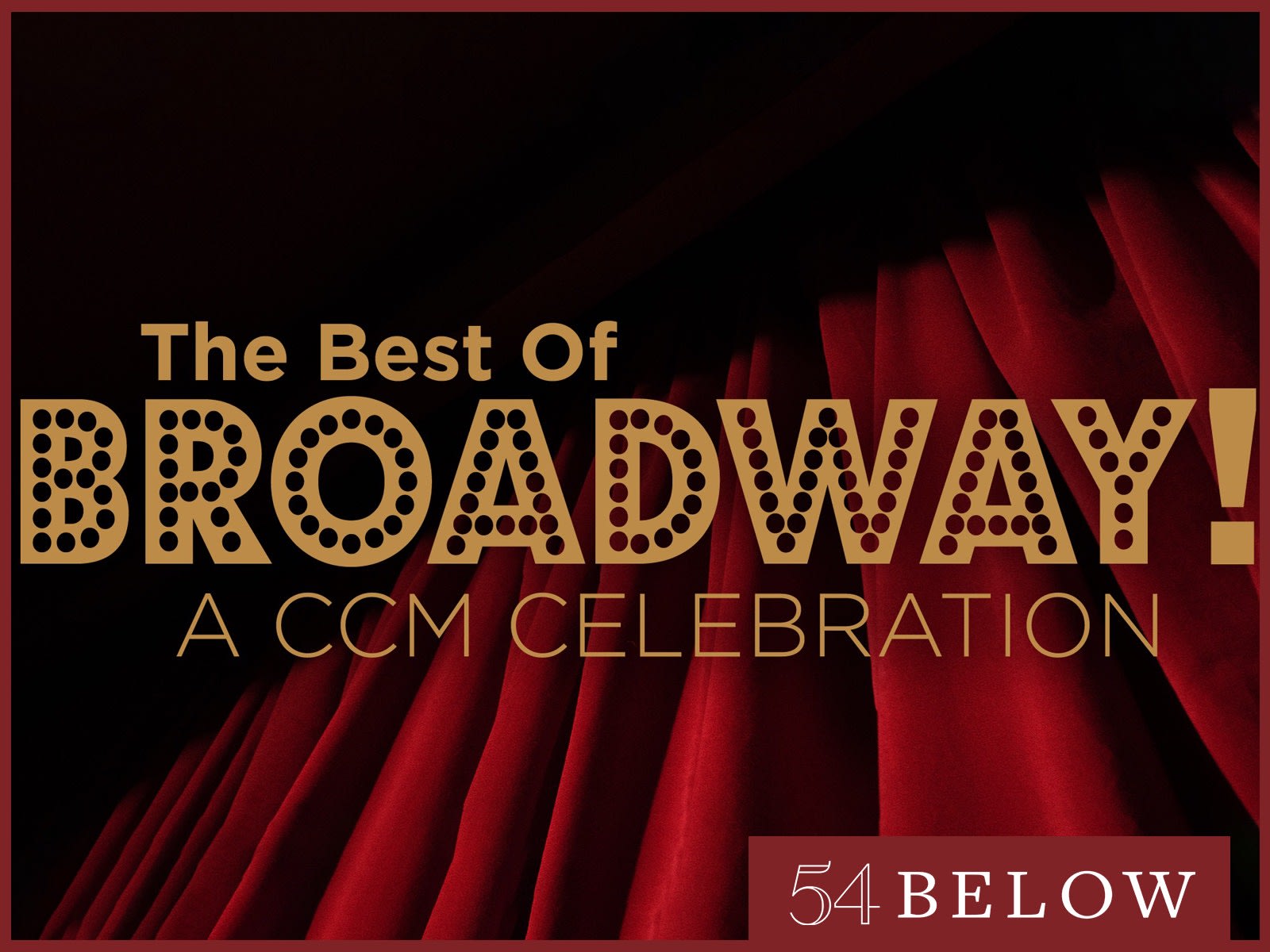 The Best of Broadway! A CCM Celebration tickets | New York | TodayTix