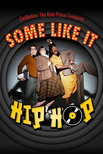 Some Like It Hip Hop tickets