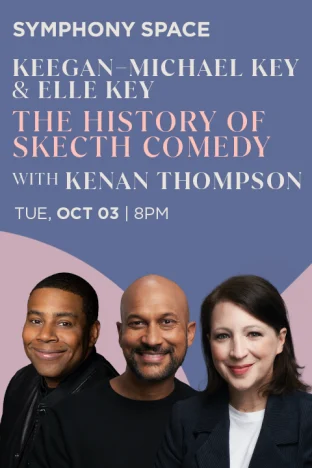 Keegan-Michael Key & Elle Key: The History of Sketch Comedy on Oct 3rd Tickets