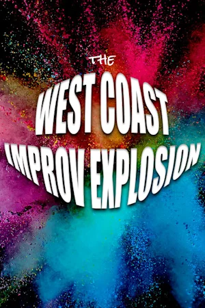 West Coast Improv Explosion Tickets
