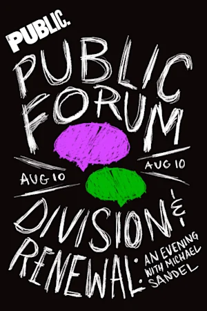 Senior 65+ Lottery - Public Forum: Division and Renewal: An Evening with Michael Sandel