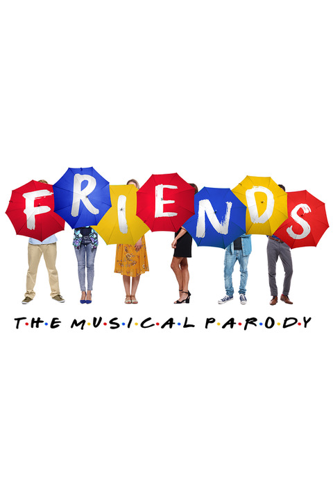 Friends The Musical Parody Tickets