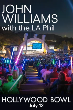 Maestro of the Movies: John Williams with the LA Phil