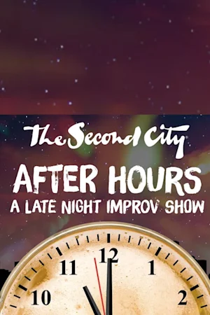 The Second City After Hours: A Late Night Improv Show tickets
