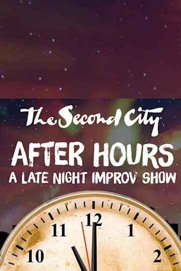 The Second City After Hours: A Late Night Improv Show tickets