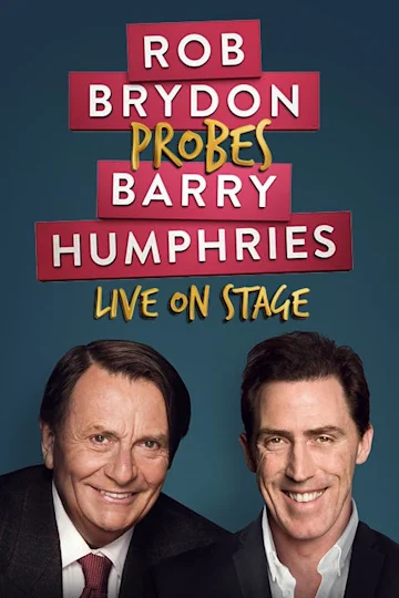 Rob Brydon Probes Barry Humphries Live On Stage Tickets