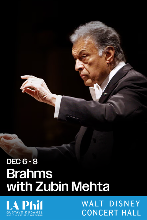 Brahms with Zubin Mehta in Los Angeles