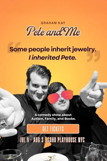 Pete and Me: A Comedy Show About Autism & Family tickets