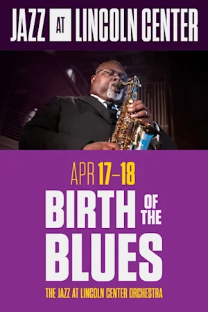 Birth of the Blues with the Jazz at Lincoln Center Orchestra