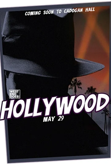 West End Does: Hollywood Tickets