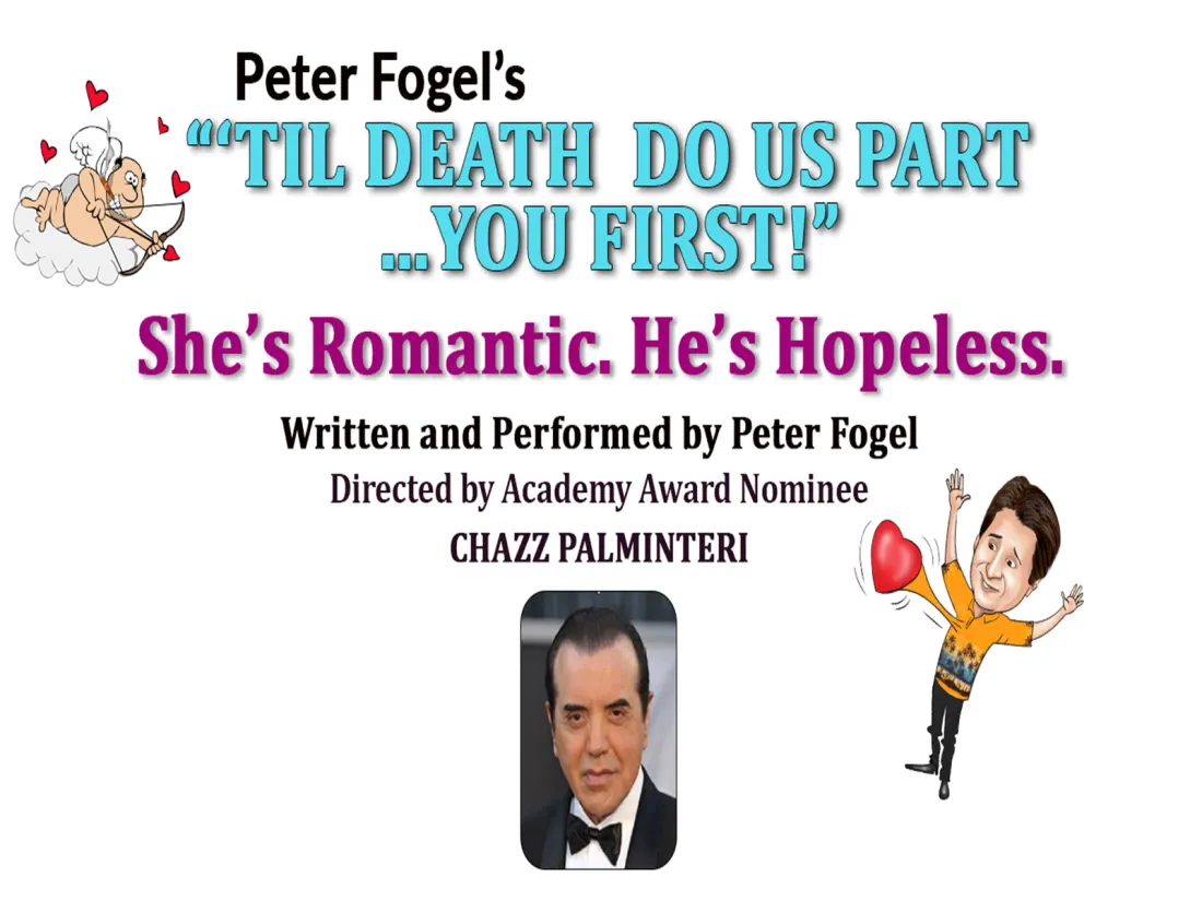 Comedian Peter Fogel's "Til Death Do Us Part...You First!"