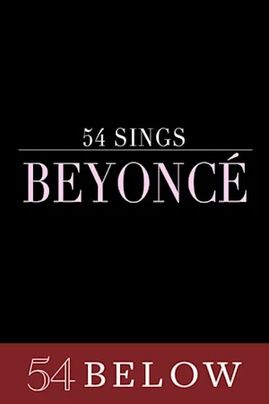 54 Sings Beyoncé Tickets