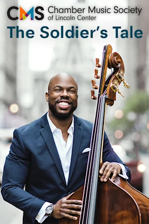 The Chamber Music Society of Lincoln Center: The Soldier's Tale Tickets