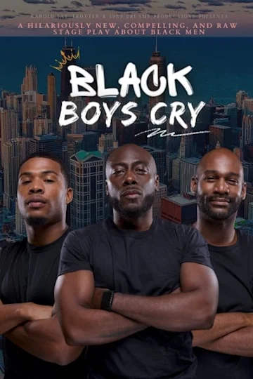 Black Boys Cry - Touring Stage Play Tickets