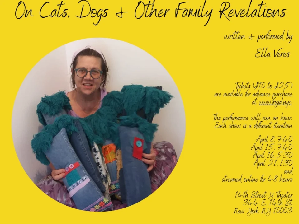 On Cats and Dogs and Other Family Revelations (New York City Fringe 2024): What to expect - 1