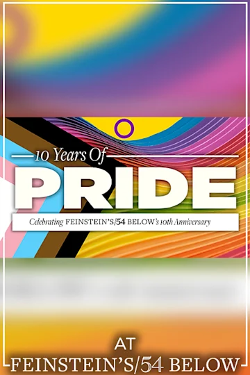 10 Years of Pride! Celebrating Feinstein's/54 Below's 10th Anniversary, feat. Conrad Ricamora & more tickets