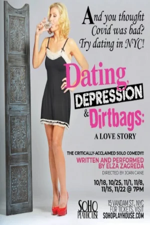 Dating, Depression & Dirtbags: A LOVE Story