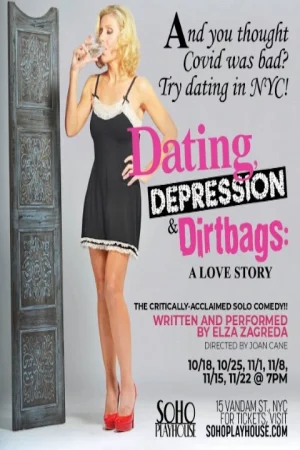 Dating, Depression & Dirtbags: A LOVE Story Tickets