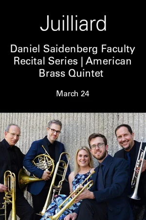 Daniel Saidenberg Faculty Recital Series | American Brass Quintet
