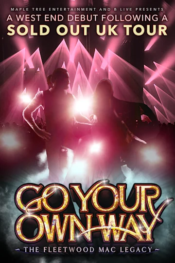 Go Your Own Way Tickets