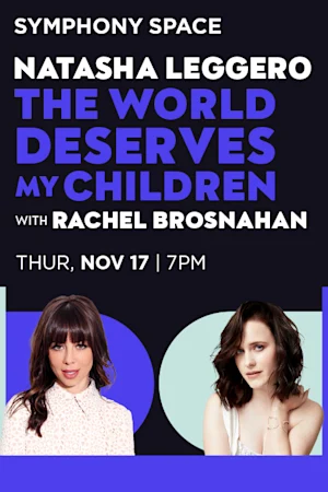 Natasha Leggero, The World Deserves My Children tickets