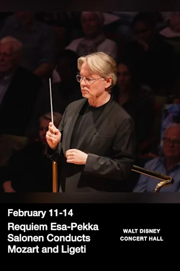 Requiem Esa-Pekka Salonen Conducts Mozart and Ligeti tickets