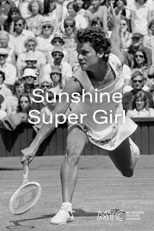 Sunshine Super Girl at Melbourne Theatre Company