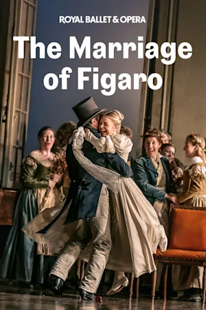The Marriage of Figaro - Royal Ballet and Opera tickets